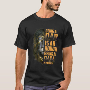 Camiseta O Leão Ser Pai É Uma Honra Ser Um Papa É Preço