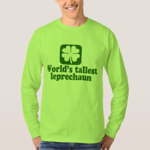 Camiseta O Leprechaun o mais alto do mundo