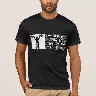 Camiseta O levantamento de peso sobrevive