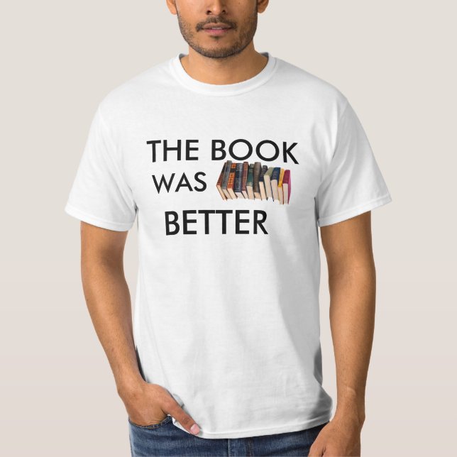 Camiseta O livro era melhor (Frente)