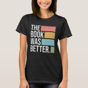 Camiseta O Livro Era Melhor Leitura Literária 1