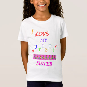 Camiseta O Love~Sister autístico da irmã! T-shirt da