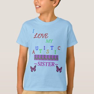 Camiseta O Love~Sister autístico do irmão *Special*Design