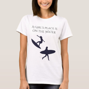 Camiseta O lugar de uma garota está na água