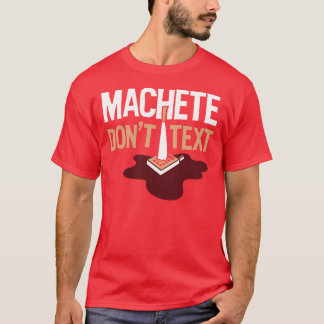 Camiseta O machete não faz t-shirt do texto