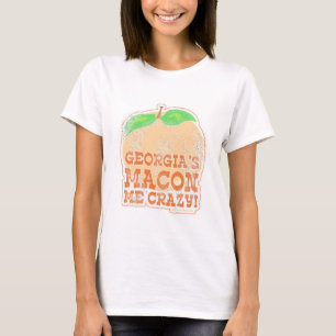 Camiseta O Macon de Geórgia mim louco!