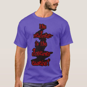 Camiseta O Madman é a citação do Dreamer Awake Freud