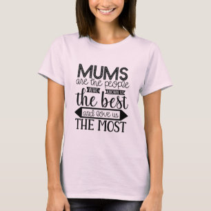 Camiseta O Mães sabe o melhor e nos ama mais