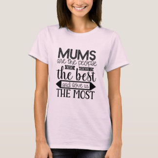 Camiseta O Mães sabe o melhor e nos ama mais
