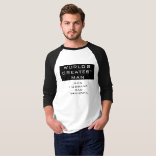 Camiseta O maior homem do mundo - filho, marido, Pai, vovô