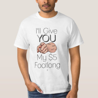 Camiseta O mal dá-lhe meu Footlong 5$