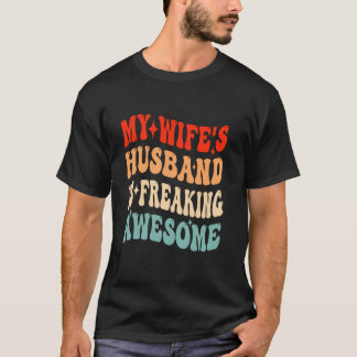 Camiseta O marido da minha esposa é um maravilhoso e engraç