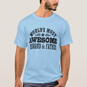 Camiseta O marido o mais impressionante e o pai do mundo