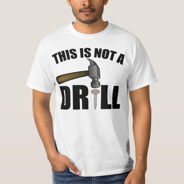 CAMISETA O MARTELO, ESTE NÃO É UMA BROCA (Frente)