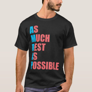 Camiseta O Máximo De Descanso Possível Amrap Diversão Trend