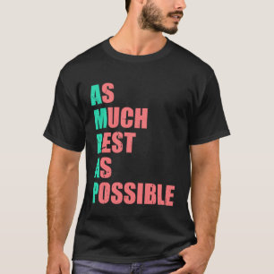 Camiseta O máximo possível de descanso AMRAP Trendy 3
