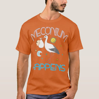Camiseta O Meconium De Entrega De Mão De Obra De Enfermeiro