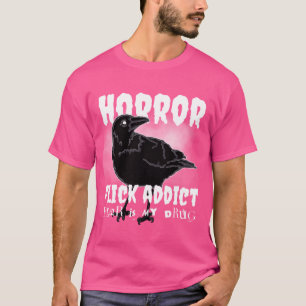 Camiseta O Medo do Viciado em Flick Horror É Meu Filme de H