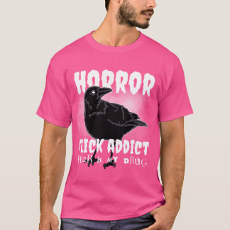 Camiseta O Medo do Viciado em Flick Horror É Meu Filme de H