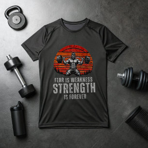 Camiseta O Medo É Que A Resistência À Fraqueza É Para Sempr