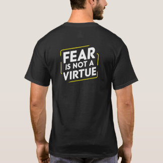 CAMISETA O MEDO TATERNATER NÃO É UMA VIRTUDE
