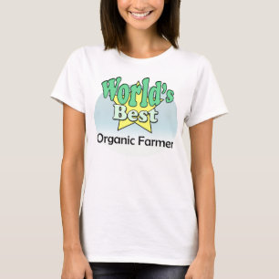 Camiseta O Melhor Agricultor Orgânico do Mundo