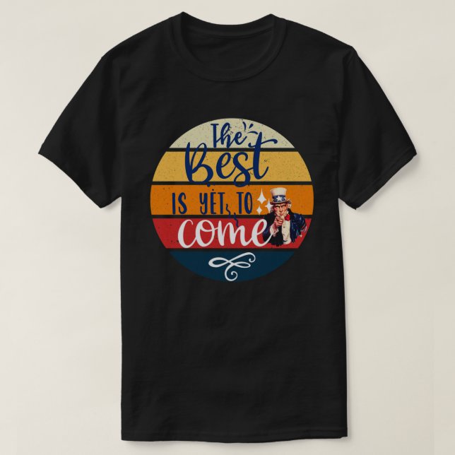 Camiseta O melhor ainda está para vir, Titerno (Frente do Design)