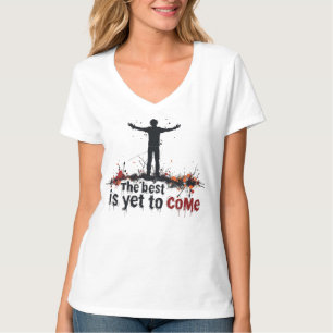 Camiseta O Melhor Ainda Está Por Vir