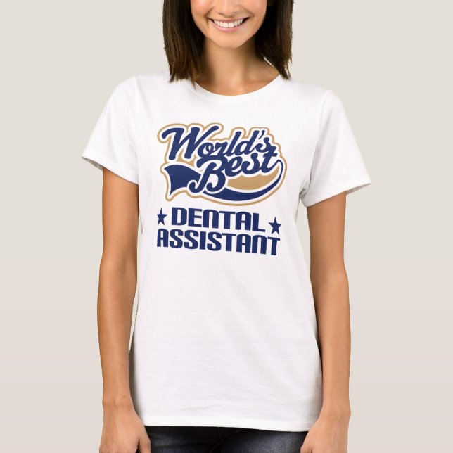 Camiseta O melhor assistente dental dos mundos (Frente)
