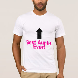 Camiseta O melhor Auntie Nunca