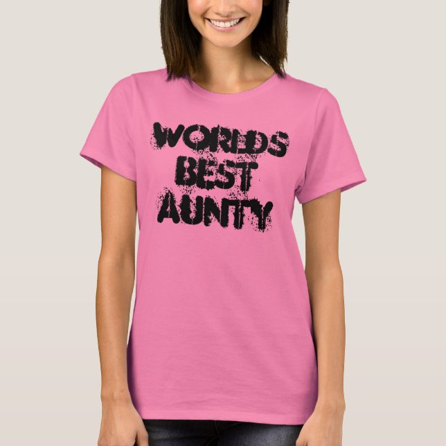 Camiseta o melhor aunty dos mundos (Frente)