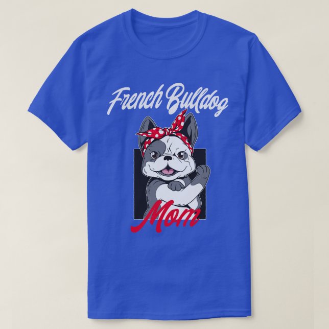 Camiseta O melhor cachorro do Bulldog Francês, mãe presente (Frente do Design)