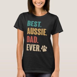 Camiseta O melhor cão pastor australiano Pai australiano Au
