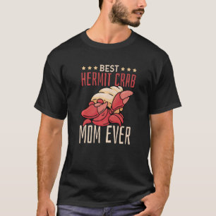 Camiseta O melhor caranguejo de eremita mãe nunca ermita