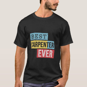 Camiseta O melhor carpinteiro de madeira vovô de madeira