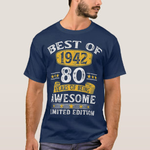 Camiseta O Melhor De 1942, 80 Anos, Oferta De Aniversário D