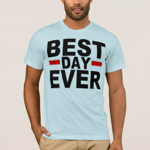 CAMISETA O MELHOR DIA NUNCA