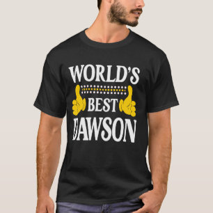 Camiseta O melhor do mundo do Sobrenome da família Dawson S