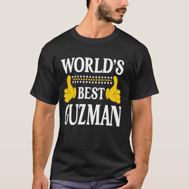 Camiseta O melhor do mundo do Sobrenome da família Guzman S (Frente)
