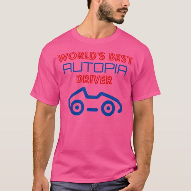 Camiseta O Melhor Driver De Autopia Do Mundo (Frente)