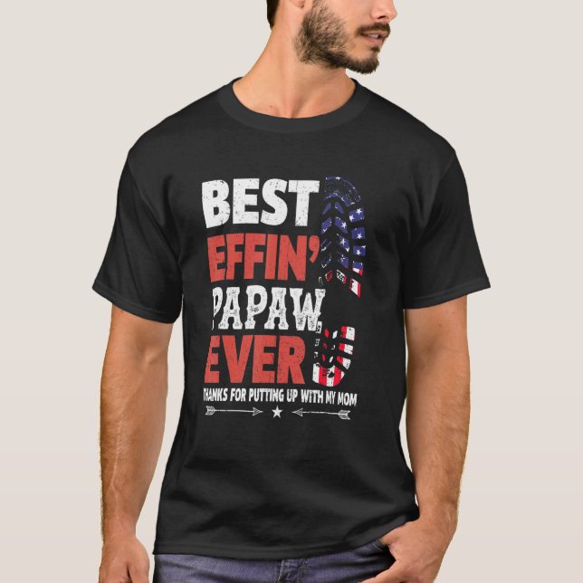 Camiseta O Melhor Effin Papaw De Todos Os Obrigados Para Pô (Frente)