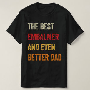 Camiseta O Melhor Embalador E Um Pai Ainda Melhor