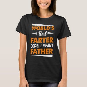 Camiseta O melhor fazedor do mundo, quero dizer o D do pai