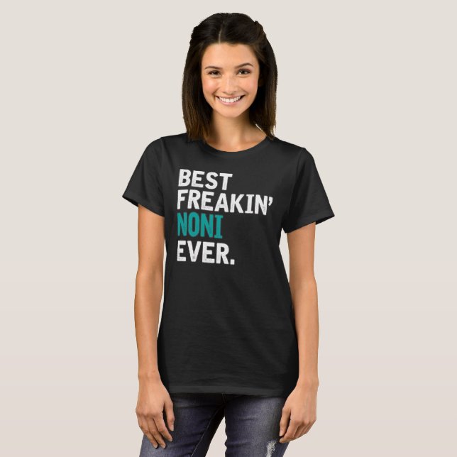 Camiseta O melhor Freakin Noni nunca (Frente Completa)