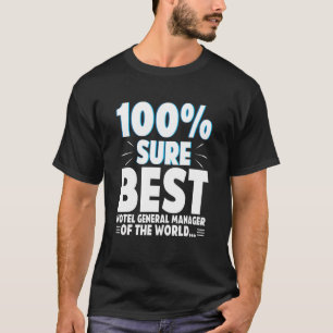 Camiseta O Melhor Gerente De Hotel Do Mundo