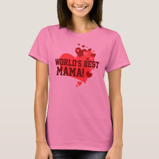 Camiseta O melhor Mama do mundo!