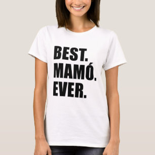 Camiseta O melhor Mamo nunca