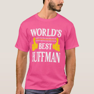 Camiseta O Melhor Mundo do Sobrenome da Família Huffman Sur