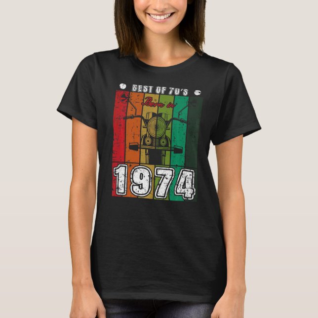 Camiseta O Melhor Nascer Dos Anos 70 Em 1974 (Frente)