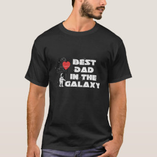 Camiseta O Melhor Pai Da Galáxia E O Legal Melhor Pai Na